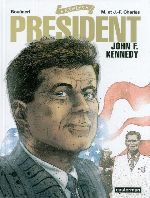 Couverture de l'album President ; John F. Kennedy