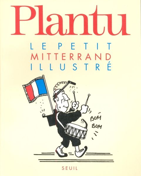 Couverture de l'album Le Petit Mitterrand illustré