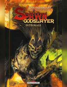 Couverture de l'album Spawn Godslayer - Intégrale
