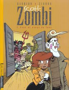 Aperçu 1 de l'album Scott Zombi tome 2 - Fous et Usage de Fous