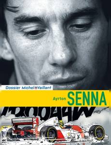 Couverture de l'album Ayrton Senna - le Feu Sacré