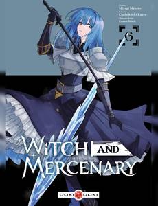 Aperçu 1 de l'album Witch and Mercenary tome 6 - Witch and Mercenary - vol. 06