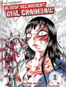 Couverture de la série Bloody Delinquent Girl Chainsaw