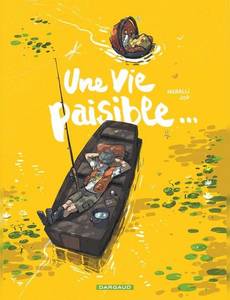 Couverture de la série Une vie paisible...