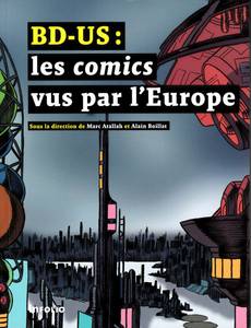 Couverture de la série Bd-Us : les Comics Vus par l'Europe