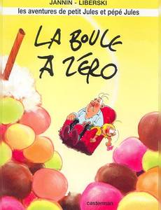 Aperçu 1 de l'album Petit Jules et Pépé Jules (Les aventures de) tome 2 - La boule à zéro