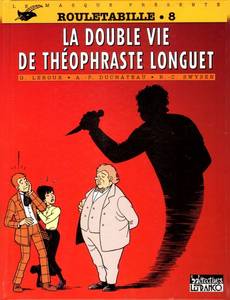 Aperçu 1 de l'album Le Masque présente Rouletabille tome 8 - La Double Vie de Theophaste Longuet