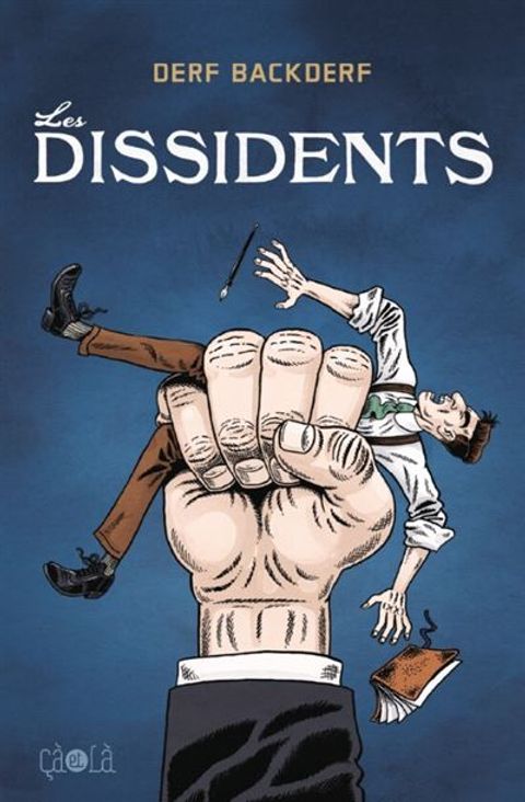 Couverture de l'album Les Dissidents