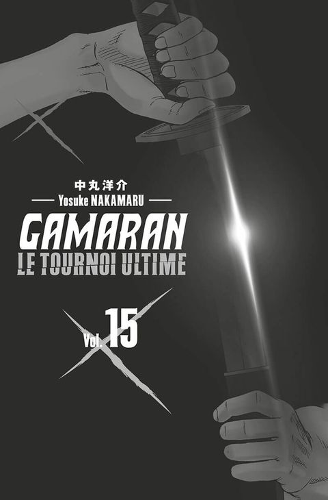 Aperçu de l'album Gamaran - le Tournoi Ultime tome 15