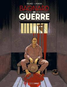 Aperçu 1 de l'album Histoires de guerre tome 2 - Bagnard de guerre
