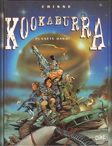 Aperçu 1 de l'album Kookaburra tome 1 - Planète Dakoi