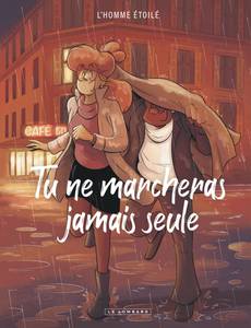 Couverture de la série Tu ne marcheras jamais seule