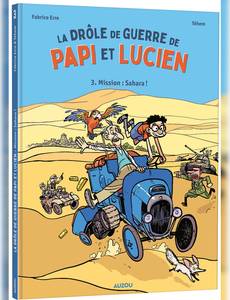 Aperçu 1 de l'album La drôle de guerre de Papi et Lucien tome 3 - Mission : Sahara !