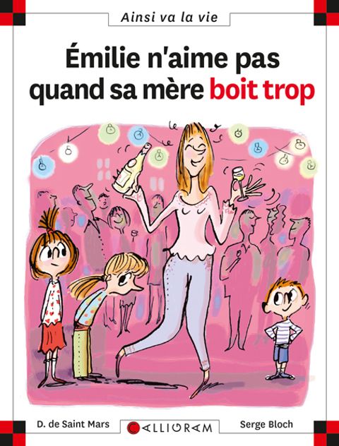 Couverture de l'album Emilie n'aime pas quand sa mère boit trop