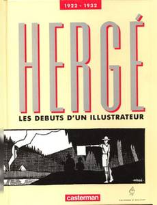 Couverture de l'album Hergé - Les débuts d'un illustrateur - 1922 à 1932