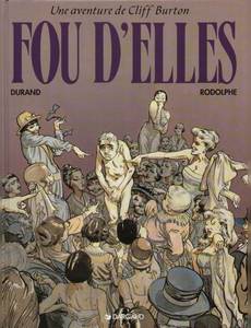 Aperçu 1 de l'album Cliff Burton tome 9 - Fou d'elles