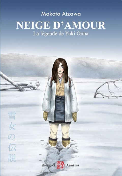 Couverture de l'album Neige d'amour - La légende de Yuki Onna