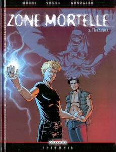 Aperçu 1 de l'album Zone Mortelle tome 3 - Thanatos