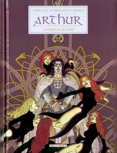 Aperçu 1 de l'album Arthur, Une Epopée Celtique tome 7 - Peredur le Naif