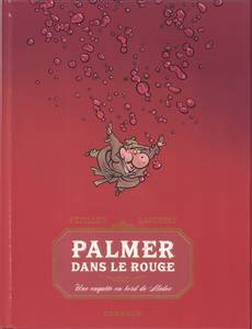 Couverture de la série Palmer dans le rouge