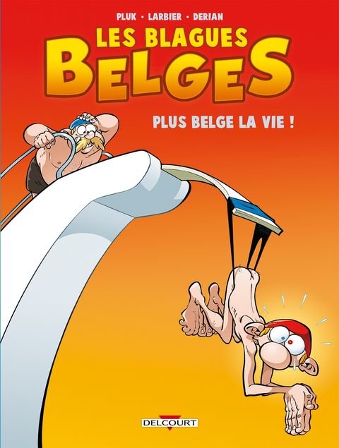 Couverture de l'album Plus Belge la Vie !