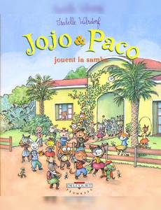 Aperçu 1 de l'album Jojo & Paco tome 10 - Jojo et Paco Jouent la Samba