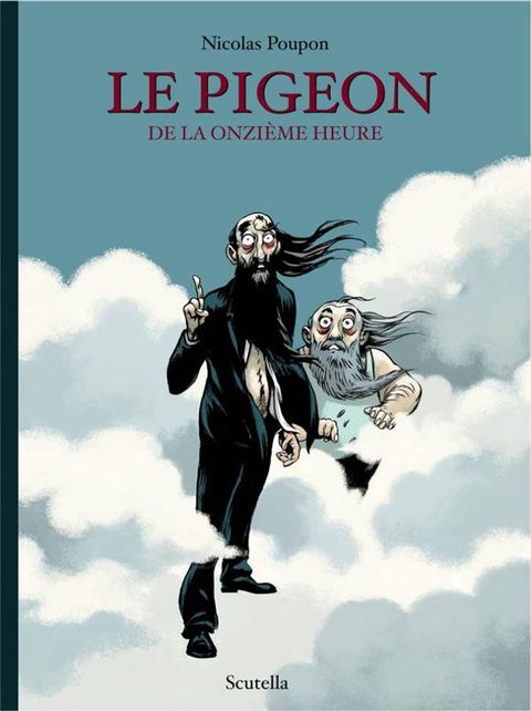 Couverture de l'album Le Pigeon de la Onzième Heure
