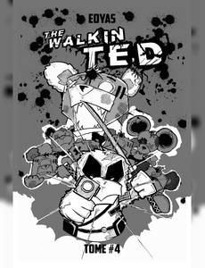 Aperçu 1 de l'album The walking Ted tome 4 - Fear the Deadpoul