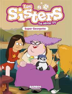 Aperçu 1 de l'album Les Sisters - Roman Poche tome 37 - Super Georgette