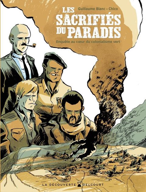 Couverture de l'album Les Sacrifiés du paradis - Enquête au coeur du colonialisme vert