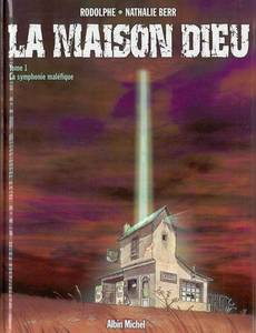 Couverture de la série La Maison Dieu