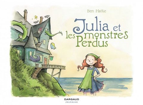 Couverture de l'album Julia et les Monstres Perdus