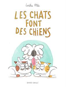 Couverture de la série Les chats font des chiens