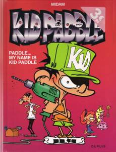 Couverture de l'album Paddle... My Name Is Kid Paddle