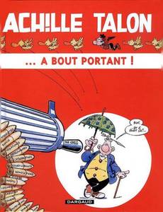Couverture de l'album Achille Talon à Bout Portant