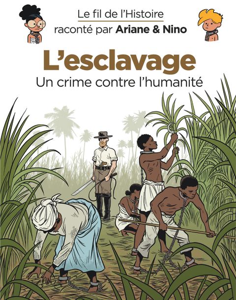 Couverture de l'album L'esclavage : un crime contre l'humanité