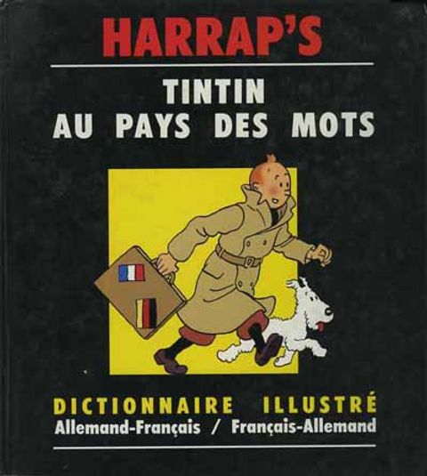 Couverture de l'album Tintin au pays des mots - Dictionnaire illustré allemand - français / français - allemand
