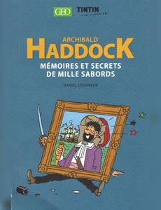 Couverture de l'album Archibald Haddock - Mémoires et secrets de mille sabords