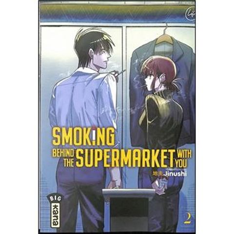 Couverture de l'album Smoking behind the supermarket with you