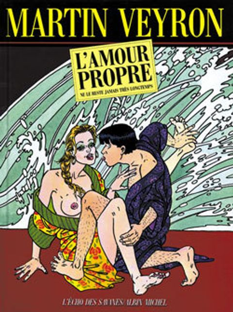 Couverture de l'album L'amour propre ne le reste jamais très longtemps