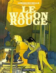 Couverture de la série Le Wagon Rouge