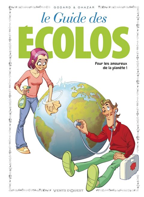 Couverture de l'album Le Guide des Écolos (Pour les amoureux de la planète !)