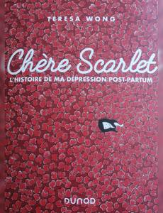 Couverture de la série Chère Scarlet - L'histoire de ma dépression post-partum
