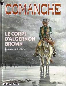 Aperçu 1 de l'album Comanche tome 10 - Le Corps d'Algernon Brown