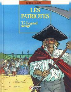 Aperçu 1 de l'album Les Patriotes tome 2 - Le grand saccage