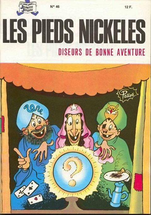 Couverture de l'album Les Pieds Nickelés diseurs de bonne aventure