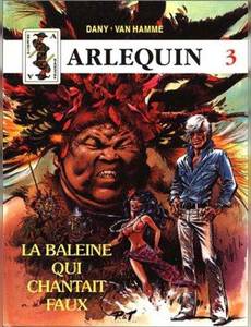 Aperçu 1 de l'album Arlequin tome 3 - La Baleine qui Chantait Faux