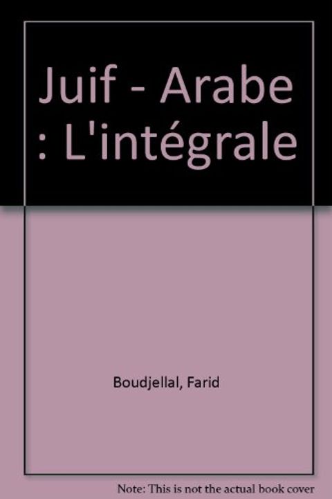Couverture de l'album Juif Arabe (intégrale)
