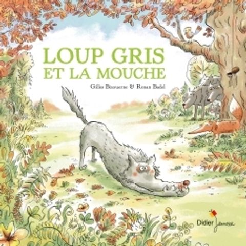 Couverture de l'album Loup Gris et la Mouche