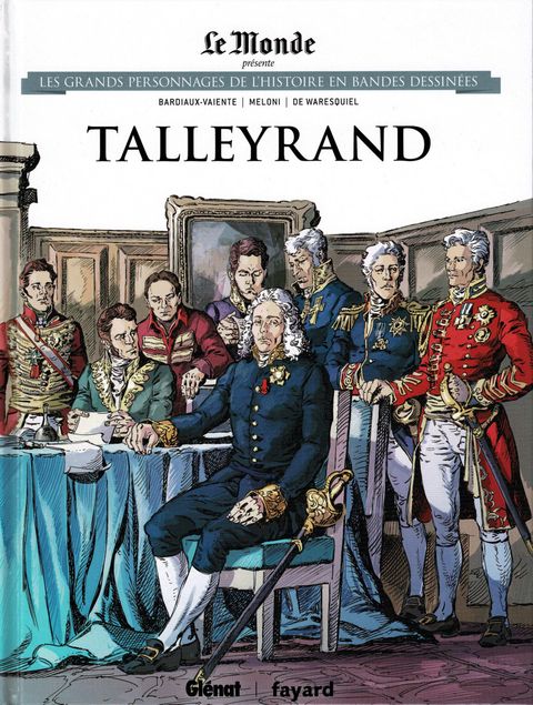 Couverture de l'album Grands Personnages de l'Histoire en bandes dessinées (Les) - Talleyrand